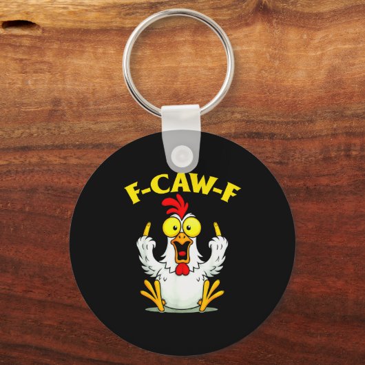 Funny F-caw-f Chicken Fcawf Chicken Sleutelhanger (Voorkant)