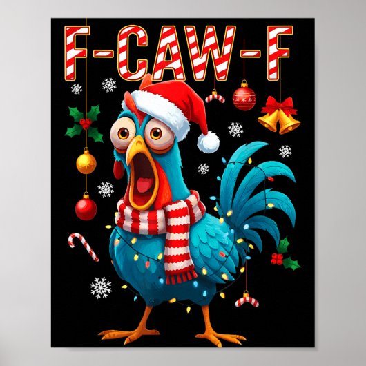 Funny F-caw-f Christmas Chicken Xmas Lights Santa Poster (Voorkant)