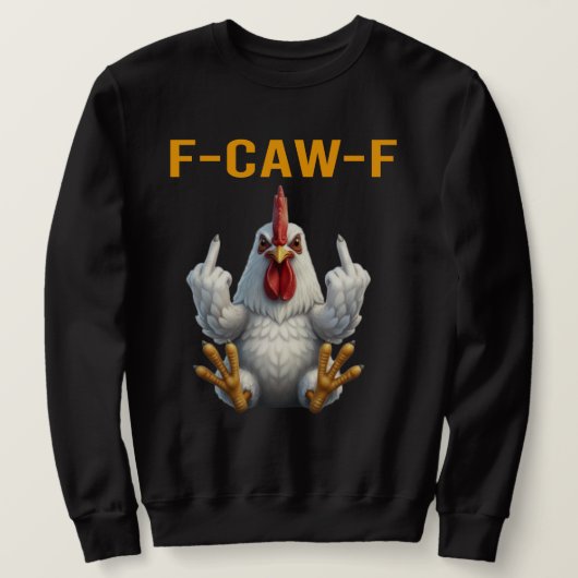 Funny F-Caw-F Coq - Sweat à Capuche avec un jeu de (Design devant)
