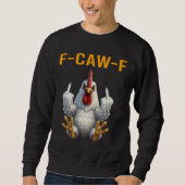 Funny F-Caw-F Coq - Sweat à Capuche avec un jeu de (Devant)