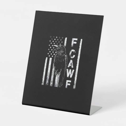 Funny F Caw F Crow With USA Flag Reclamebord Met Voetstuk (Voorkant)