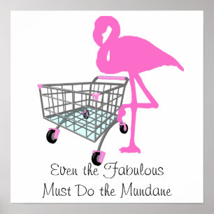 Funny Fabulous Flamingo Quote Poster