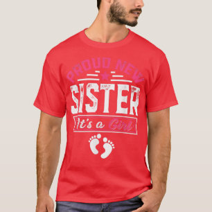 Funny Family Proud New Sister Het is een meisje se T-shirt