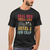 Funny Farmer Real Mannen smokkelen zoals diesel en T-shirt (Voorkant)