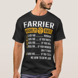 Funny Farrier Gifts Farrier Hourly Rate T-shirt