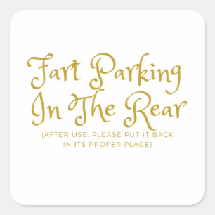 Funny Fart Parking Vierkante Sticker