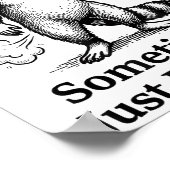 Funny Farting Raccoon Fart Joke Sometimes I Just B Poster (Hoek)