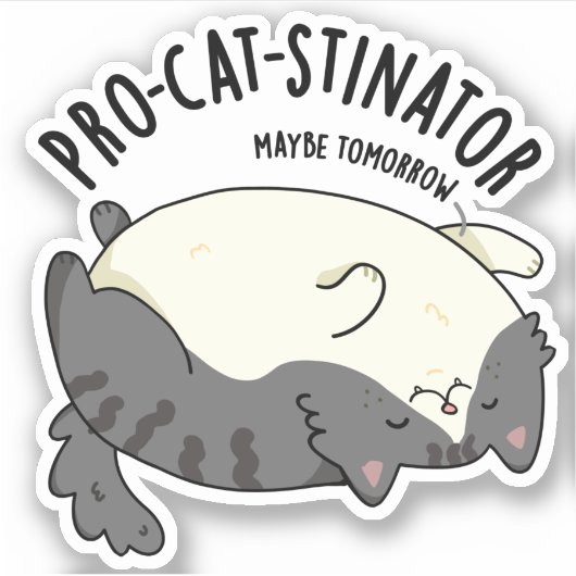 Funny Fat Cat Pun, pro-kat-stinator Sticker (Voorkant)