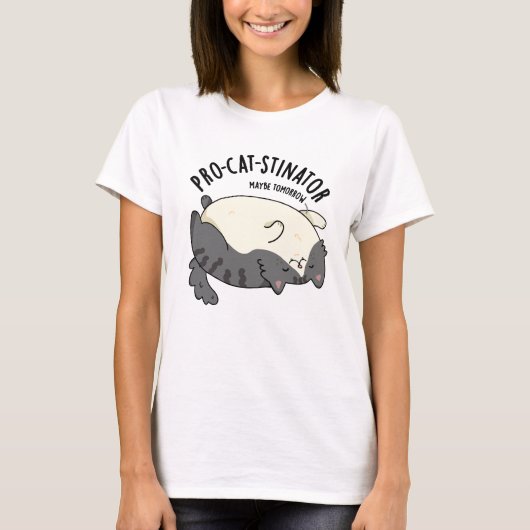 Funny Fat Cat Pun, pro-kat-stinator T-shirt (Voorkant)