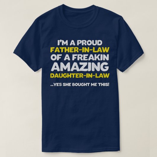 Funny Father Day Gift Daughter Dad T-shirt (Design voorkant)
