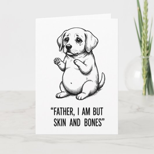 funny Father dog I Am But Skin and Bone Graphic Kaart (Voorkant)