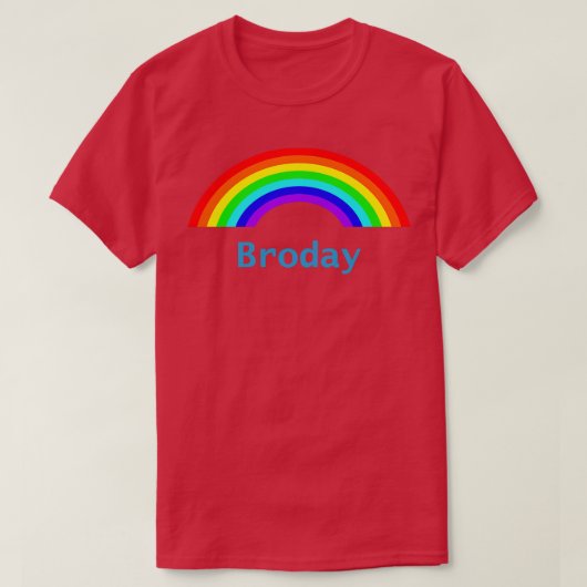 Funny Fathers Day Broday Rainbow T-shirt (Design voorkant)
