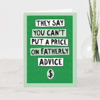 Funny Father's Day Fatherly Advice Kaart