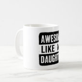 Funny Fathers Day Mok Gift van Dochter of Vrouw (Voorkant links)