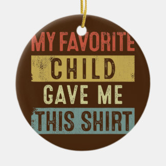Funny Father's Moederdag Gift My Favorite Keramisch Ornament