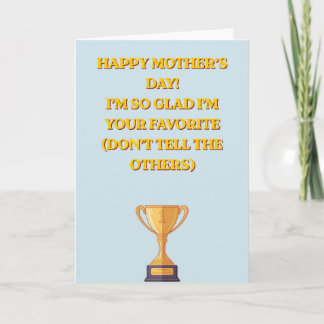 Funny Favorite Child Mother's Day Trophy Photo Kaart