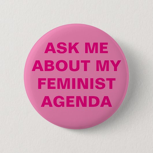Funny Feminist Button (Voorkant)