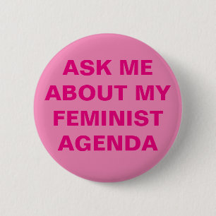 Funny Feminist Button