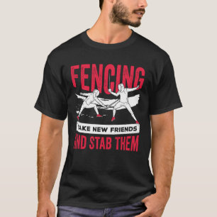 Funny Fencer Gift T-shirt