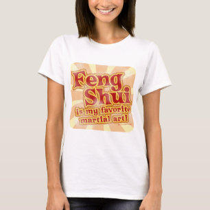 Funny Feng Shui Parody Trendy Slogan T-shirt