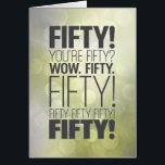 Funny "Fifty" Birthday Card<br><div class="desc">Une élégante couverture "cinquante" est munie de lumières de boules vertes douces et d'une typographie gris-fusain. A l'intérieur,  un message sarcastique...  exactement ce à quoi vous vous attendez !</div>