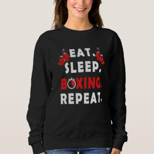 Funny Fighter gezegde Eat Sleep Boxing Herhaal box Trui