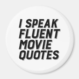 Funny Film Lover Humor Ik spreek Fluent Movie Quot Magneet