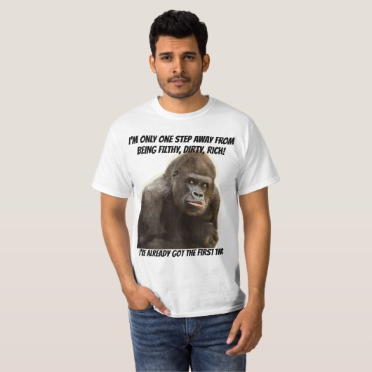 Funny Filthy Dirty Rich Gorilla T-shirt (Voorkant volledig)