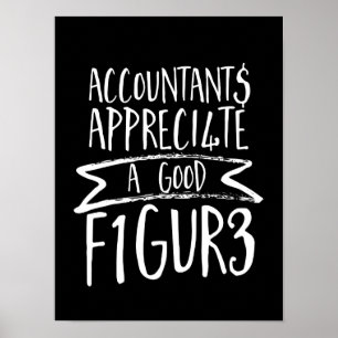 Funny Finance Accountant Office Humor Poster
