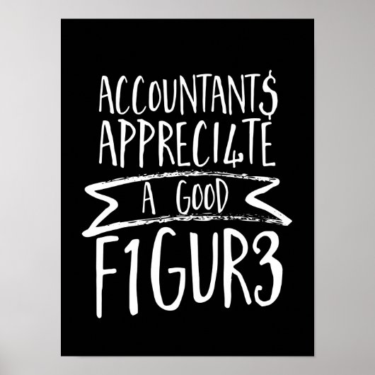 Funny Finance Accountant Office Humor Poster (Voorkant)