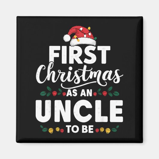 Funny First Christmas As An Uncle To Be New Uncle Magneet (Voorkant)