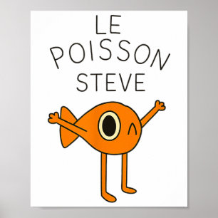 Funny Fish Le Poisson Steve Voor Kinderen Vrouwen Poster