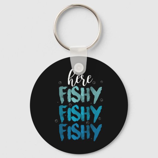 Funny Fishing Here Fishy Love Summer Lake Gift Sleutelhanger (Voorkant)