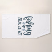 Funny Fishing Shirt avec slogan (Serviette de bain)