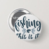 Funny Fishing Shirt Ronde Button 5,7 Cm (Voorkant /achterkant)