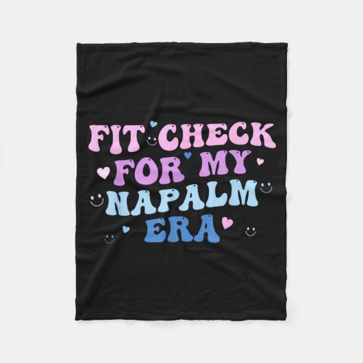 Funny Fit-check For My Napalm Era Design Fleece Deken (Voorkant)