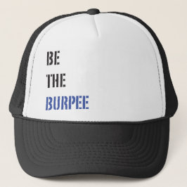 Funny Fitness Burpee Gym Humor Trucker Pet