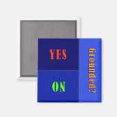 Funny Flip Magnet - Grounded Status (Recto/Verso)