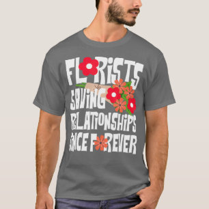 Funny Florist Bouquet design for Florists T-shirt