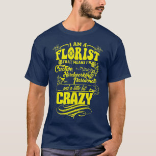 Funny Florist T-shirt
