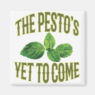 Funny Food Pun - De Pesto moet nog komen Magneet