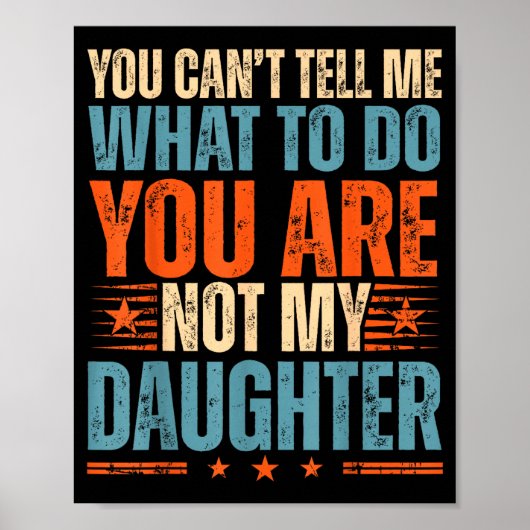 Funny For Father Dad From Daughter Father's Day Da Poster (Voorkant)