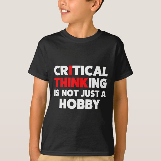 Funny For Skeptics - Critical Thinking Quotes Scie T-shirt (Voorkant)