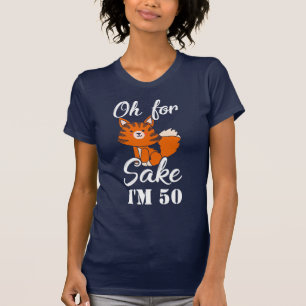 Funny Fox Sake 50th Birthday Gag Custom Ma T-shirt