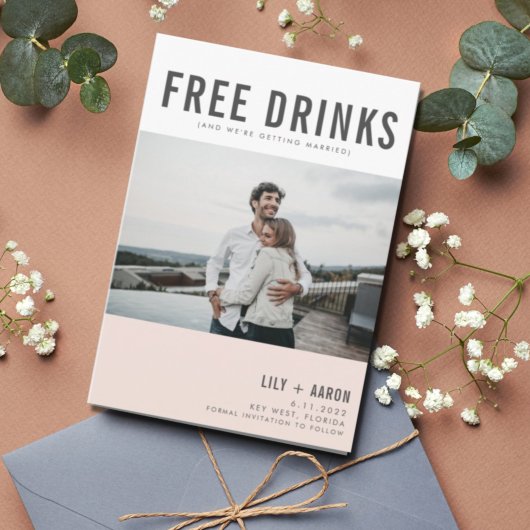 Funny Free Drink Photo Wedding Save the Date
