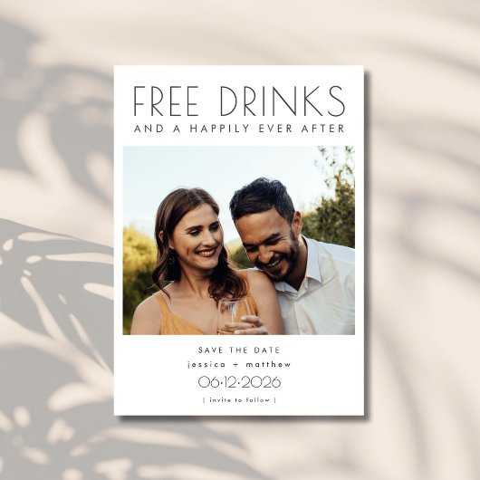 Funny Free Drink Photo Wedding Save the Date