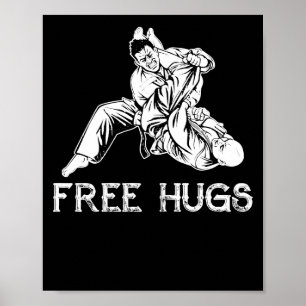Funny Free Hugs Brazililian Jiu-Jitsu MMA BJJ Poster