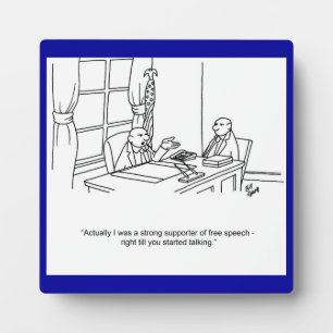 Funny Free Speech Business Plaque Fotoplaat