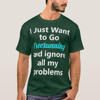 Funny Freerunning Runner Parkour Urban Sport T-shirt