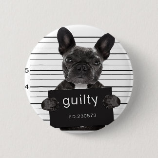 Funny French Bulldog Jail Mugshot Bad Dog Ronde Button 5,7 Cm